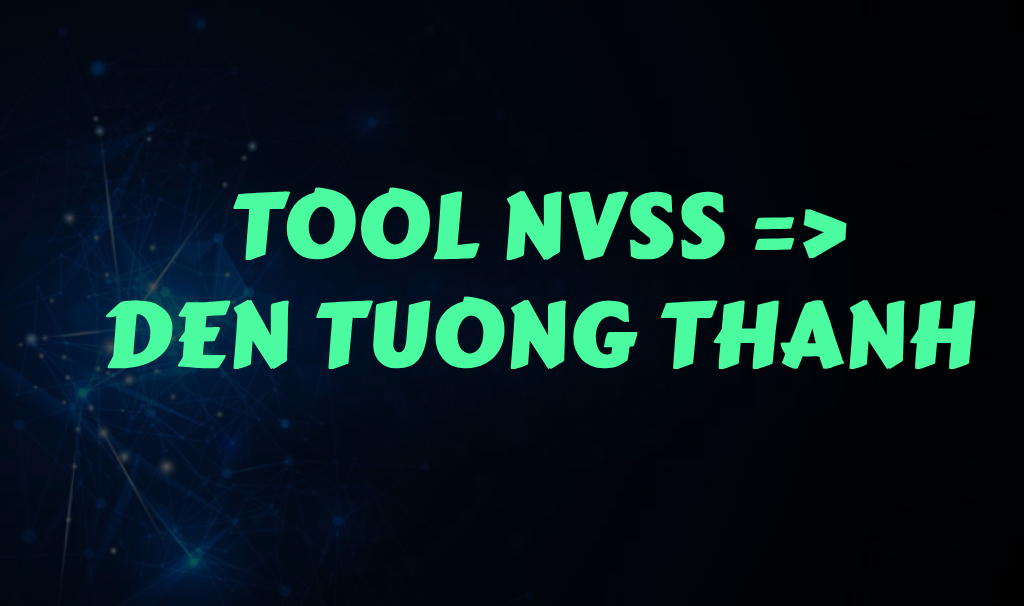 TOOL AUTO NV SS ĐẾN TƯỜNG THÀNH HSNR